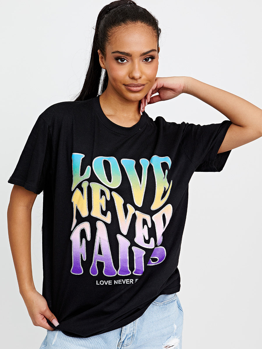 Love Never Fails Graphic Printed T-Shirt