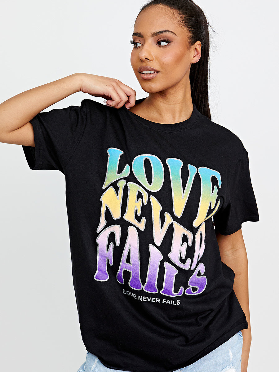 Love Never Fails Graphic Printed T-Shirt