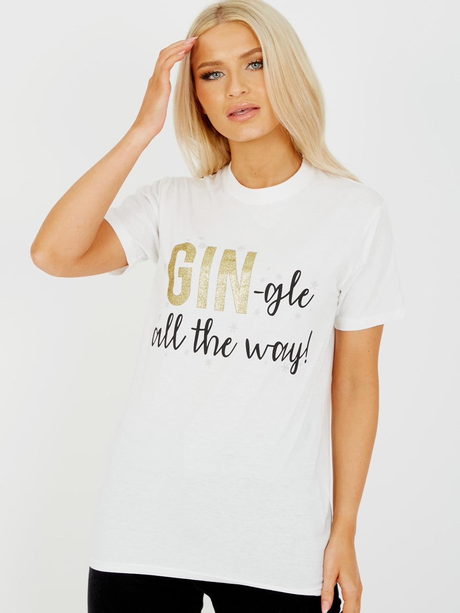 GIN-gle Slogan Printed T Shirt