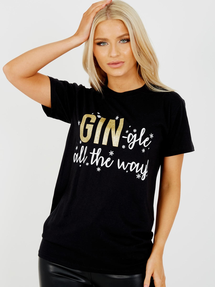 GIN-gle Slogan Printed T Shirt