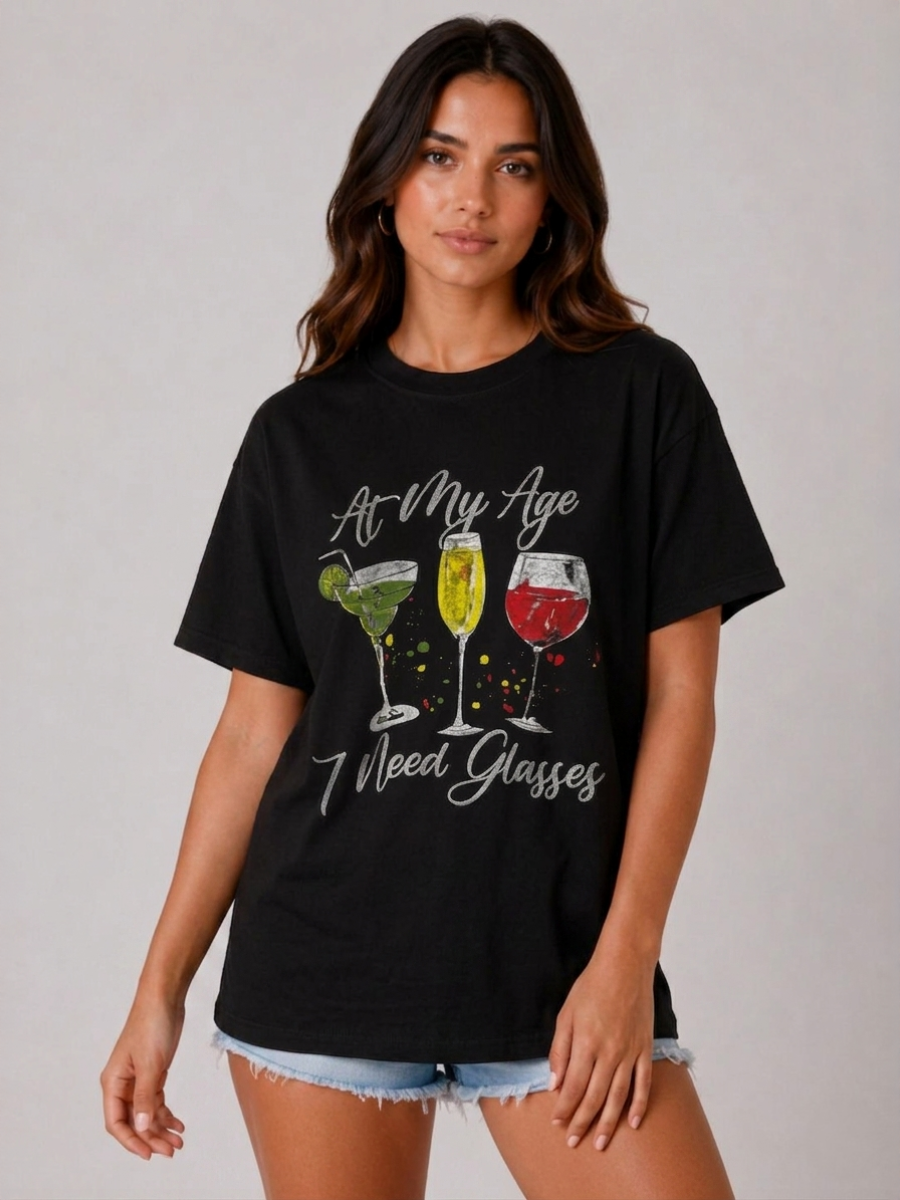 At My Age I Need Glasses Graphic T-Shirt