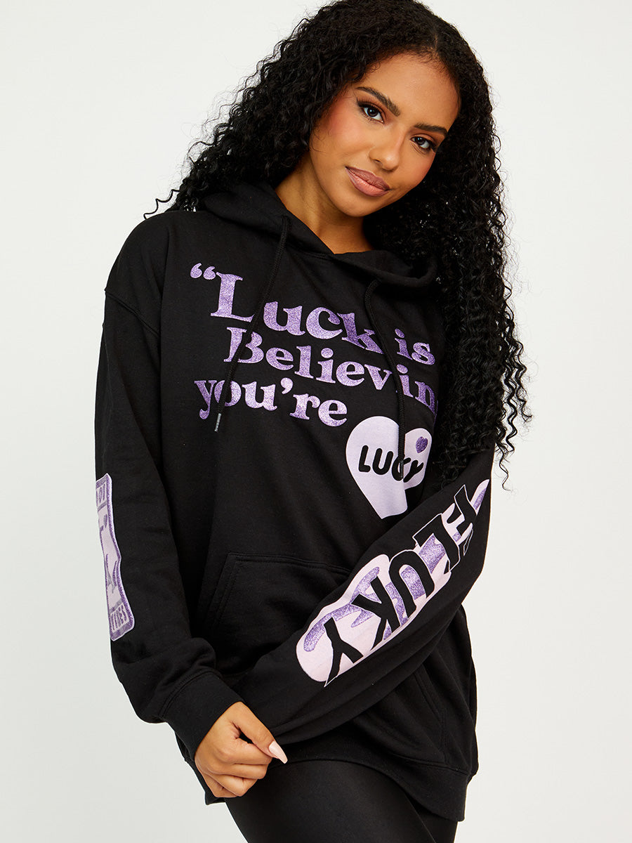 Luck Is Believing Graphic Print Hoodie