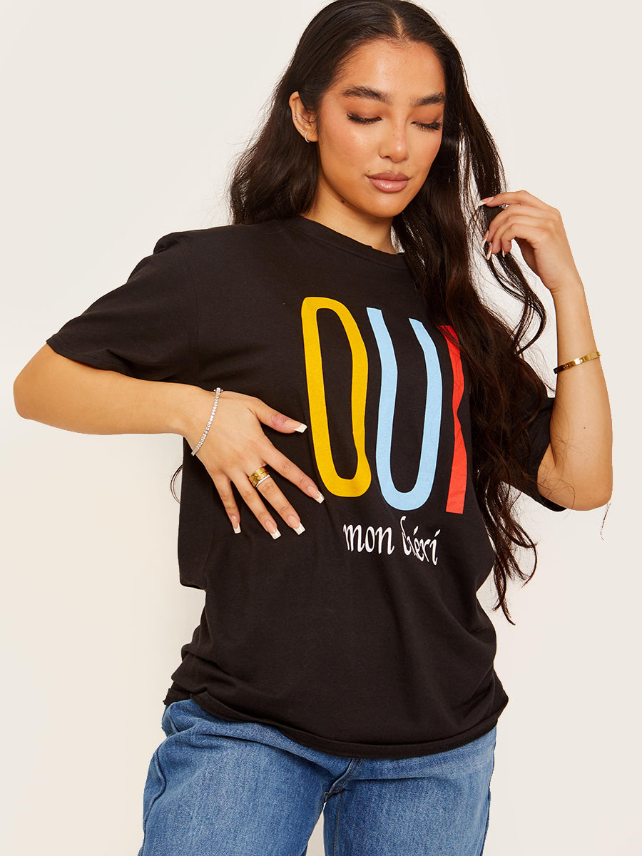 Oui Mon Cheri Graphic Printed T-Shirt